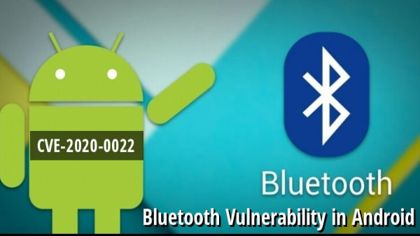 புளூடூத் பாதிப்பு CVE-2020-0022