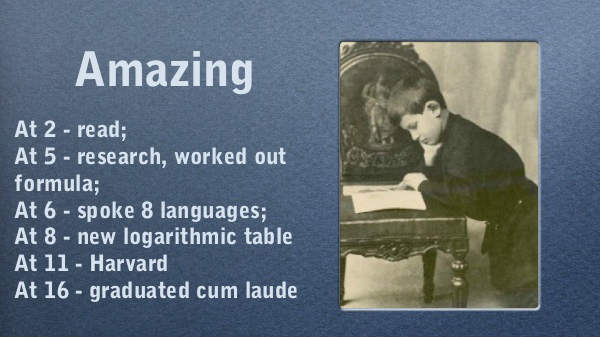 வில்லியம் குழந்தை பருவத்தில் செய்த நம்பமுடியாத விஷயங்கள்