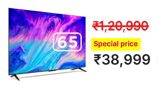 65 இன்ச் Smart TV வெறும் ரூ.30,000 விலையிலா? ஆஃபர்னா இப்படி இருக்கனும்