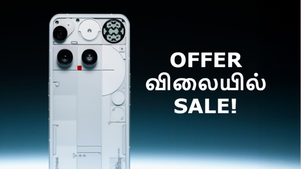 ஜூலை 15 முதல் SALE.. ஆபர் விலையில் Nothing Phone 3!
