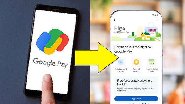 Google Pay-வில் FREE-ஆ கிடைக்கும் Flex கார்டு! 