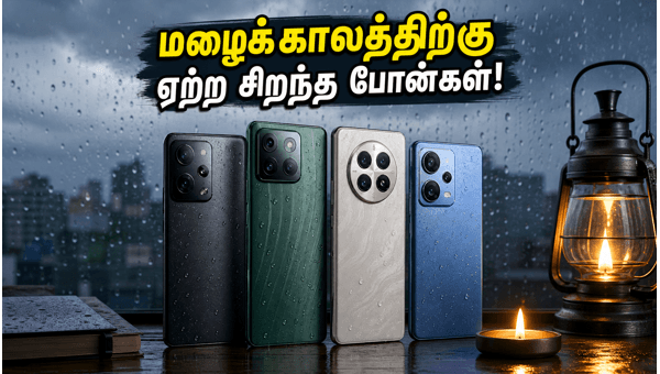 மழைக்காலத்திற்கு ஏற்ற 6000mAh பேட்டரி போன்கள்! மழைக்காலத்திற்கு ஏற்ற 6000mAh பேட்டரி போன்கள்!