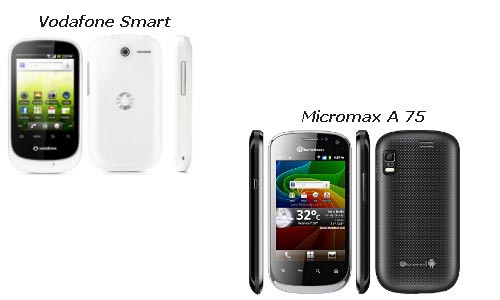 Vodafone Smart and Micromax A75