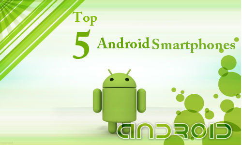 Android Smartphones Android Smartphones