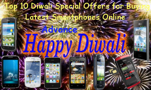 Top 10 Diwali Special Offers for Buying Latest Smartphones Online