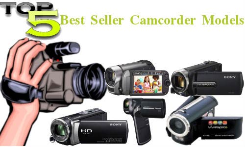 Top 5 Best Selling Camcorder Models