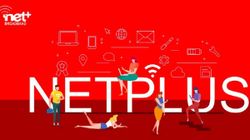 Netplus Broadband సర్వీస్ : తక్కువ ధరలకే మరో రాష్ట్రంలో ప్రారంభం 