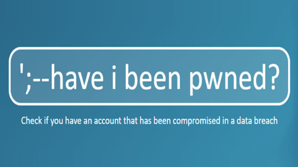 Have I Been Pwned: Ever been a victim of hack attack?