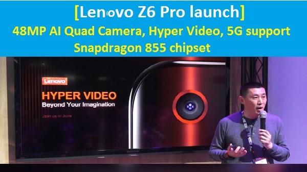 lenovo z6 pro launch today how to watch live stream expected price specifications