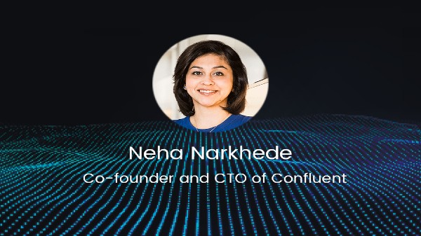 8. నేహా నార్ఖేడ్ CEO and co-founder Confluent