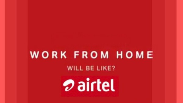 భారతీ ఎయిర్‌టెల్ ‘వర్క్ @ హోమ్’ప్లాన్ 