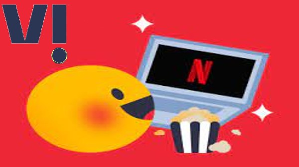 వొడాఫోన్ ఐడియా యూజర్లకు నెట్‌ఫ్లిక్స్, అమెజాన్ ప్రైమ్ వీడియో, డిస్నీ+ హాట్‌స్టార్ OTT యాప్ లు 