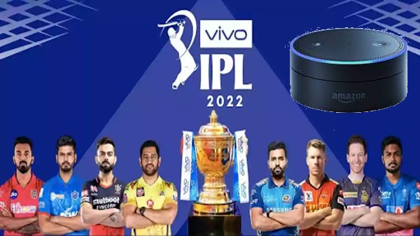 IPL 2022 మ్యాచ్ ల లైవ్ అప్డేట్లను అలెక్సా సాయంతో పొందడం ఎలా? IPL 2022 మ్యాచ్ ల లైవ్ అప్డేట్లను అలెక్సా సాయంతో పొందడం ఎలా?