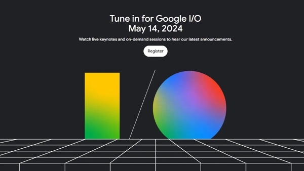 Google I O 2024 Event Happening Tomorrow live link