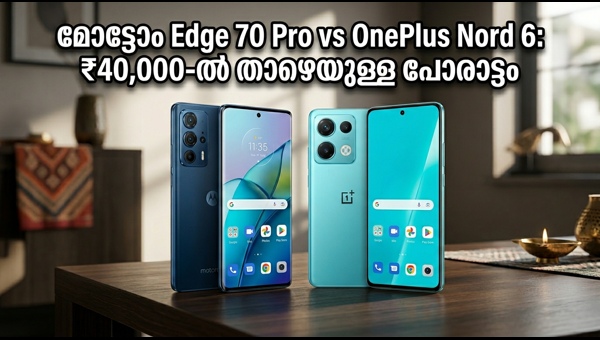 Motorola Edge 70 Pro vs OnePlus Nord 6: Which is the Best Smartphone Under 40k?