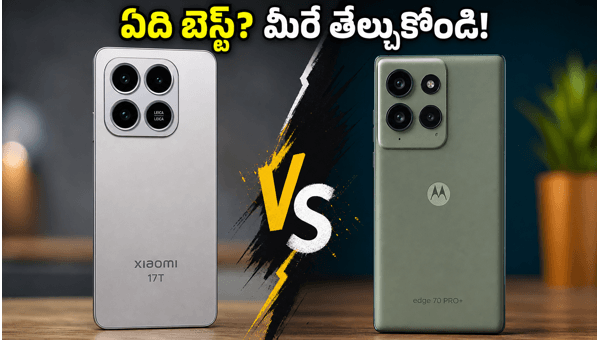 Xiaomi 17T vs Moto Edge 70 Pro+ Launch: Top Features, Camera Specs, and Price Details for Indian Users in 2026 Xiaomi 17T vs Moto Edge 70 Pro+ Launch: Top Features, Camera Specs, and Price Details for Indian Users in 2026