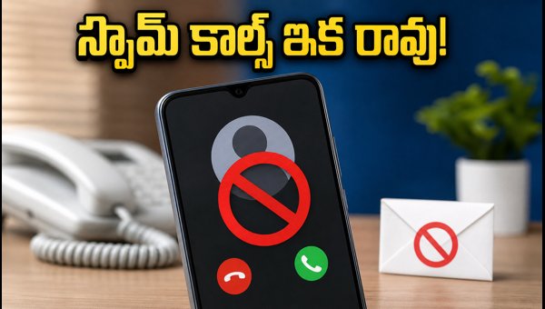 Stop Spam Calls and Messages: TRAI New Rules, DND 2.0 Guide, and Essential Security Tips for 2026 Stop Spam Calls and Messages: TRAI New Rules, DND 2.0 Guide, and Essential Security Tips for 2026