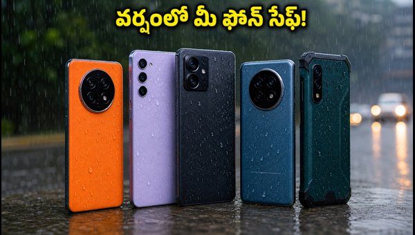 Best Waterproof Phones with IP68 Rating in India 2026: Top Picks for Rainy Season Protection Best Waterproof Phones with IP68 Rating in India 2026: Top Picks for Rainy Season Protection