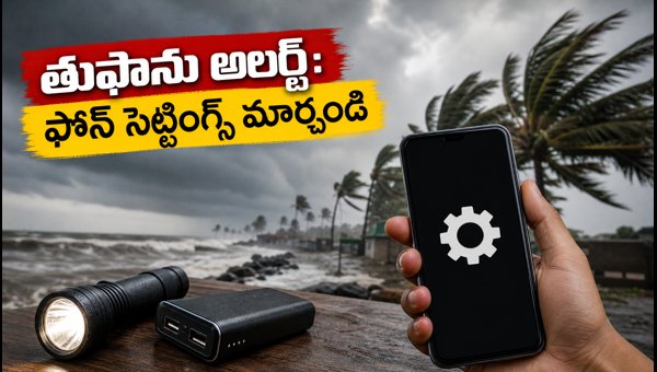 Cyclone Arnab Alert: Essential Smartphone Settings for Network, Battery, and Digital Safety 2026