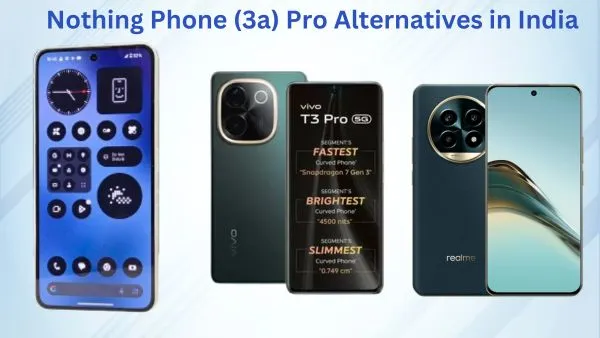 Nothing Phone (3a) Pro Sale in India Today: Check Top 5 Alternatives