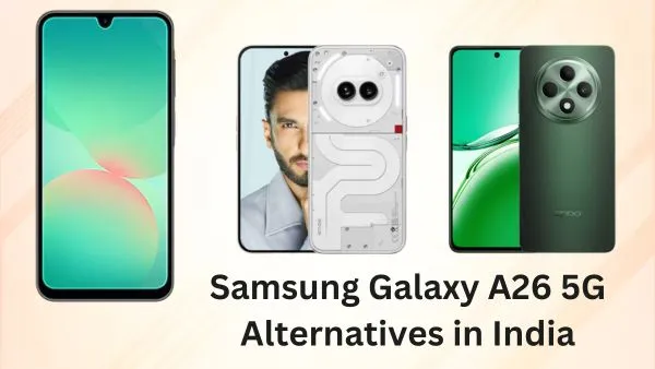Samsung Galaxy A26 5G Alternatives in India