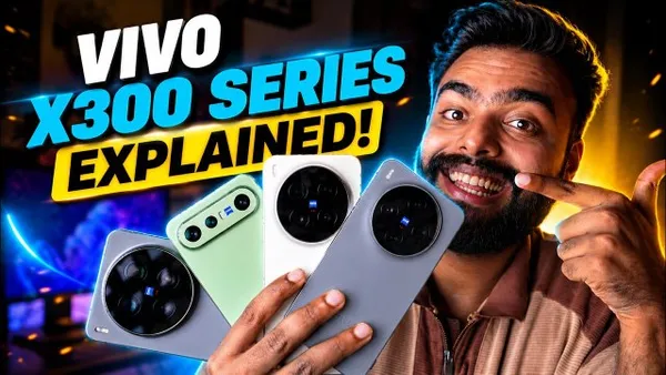 Vivo X300 Series Explained: Which Phone Should You Buy?