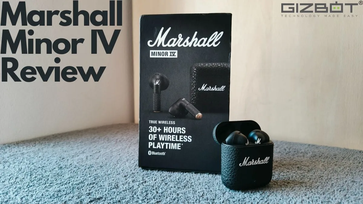 Marshall Minor IV Earbuds Review: Classic Marshall Sound, But Not